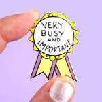 Very Busy & Important Lapel Pin | Jubly-Umph Originals