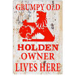 Grumpy Old Holden Owner Lives Here | Retro Tin Sign | 20 x 30 cm | Portrait