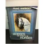 Horses Are Made To Be Horses | Franz Mairinger | 1987 HC 