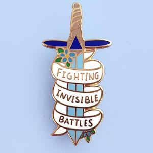 Fighting Invisible Battles Lapel Pin | Jubly-Umph Originals