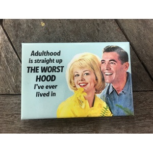 Adulthood is Straight Up the Worst - Funny Fridge Magnet - Retro Humour