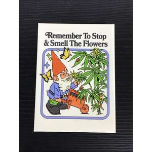 Remember To Stop & Smell The Flowers - Funny Fridge Magnet - Steven Rhodes