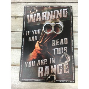 Warning, If You Can Read This You Are in Range - Retro Tin Sign - 20 x 30 cm Portrait