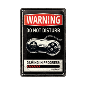 Do Not Disturb - Gaming in Progress - Nostalgic Art Medium Tin Sign