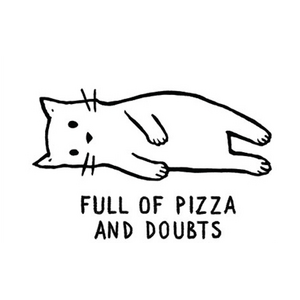 Full of Pizza and Doubts | Funny Fridge Magnet | Retro Humour