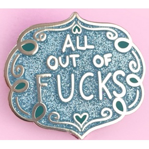 All Out of F's Lapel Pin | Jubly-Umph Originals