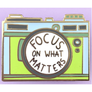 Focus on What Matters Lapel Pin - Jubly-Umph Originals