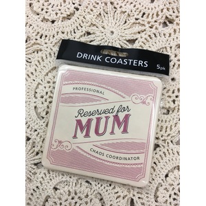 Reserved for Mum Drink Coasters - Set of 5