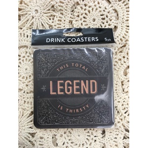 This Total Legend is Thirsty Drink Coasters - Set of 5