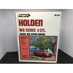 Gregory's Holden WB Series 6 Cylinder 1980-1985 Service & Repair Manual No 201