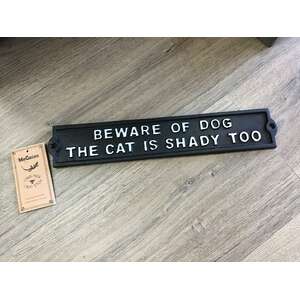 Beware of the Dog & the Cat Is Shady | Cast Iron Sign