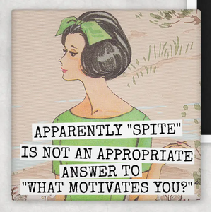 Spite - Funny Square Fridge Magnet