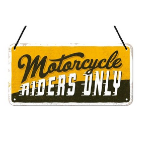 Motorcycle Riders Only Hanging Sign - Tin - Nostalgic Art