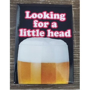 Looking For A Little Head - Funny Fridge Magnet