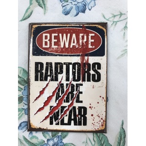 Beware Raptors Are Near - Funny Fridge Magnet