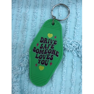 RETRO Motel Key Chain - Drive Safe Someone Loves You
