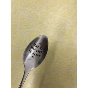 Engraved Spoon - Drink Tea Read Books Be Happy