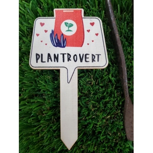 Wooden Plant Marker - Funny - Plantrovert