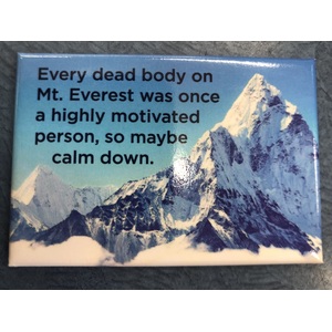 Every Dead Body On Mt Everest - Funny Fridge Magnet