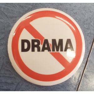 No Drama - Button Badge 