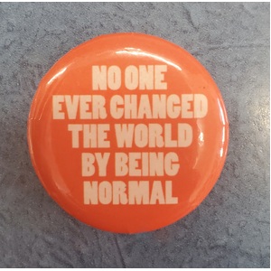 Being Normal - Button Badge 