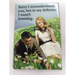 I Wasn't Listening | Fridge Magnet | 8 x 5.5 cm