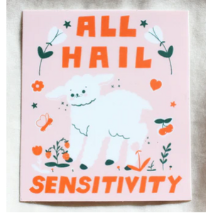 All Hail Sensitivity - Vinyl Sticker - Tender Ghost