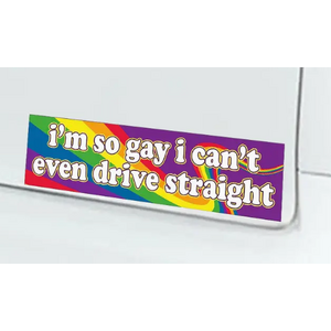 Can't Drive Straight - Vinyl Bumper Sticker - LGBTQIA++