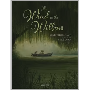 The Wind In The Willows by Kenneth Grahame - Hardcover 2022 - Signed by Chris Dunn