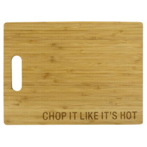 Bamboo Chopping Board - Like It's Hot