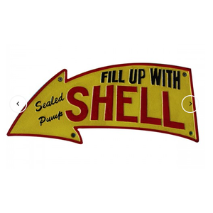 Fill Up With Shell Sign - Cast Iron