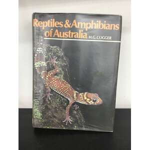 Reptiles & Amphibians of Australia - HG Cogger 1975 - Ex Library 