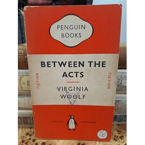 VINTAGE 1953 Book - Between the Acts - Virginia Woolf - Paperback Penguin