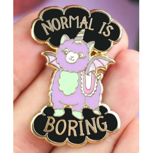 Normal Is Boring Lapel Pin | Jubly-Umph Originals