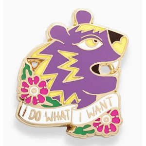 I Do What I Want - Enamel Lapel Pin - Jubly-Umph