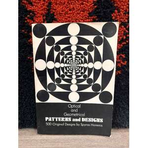 Optical and Geometrical Patterns and Designs Book by Spyros Horemis