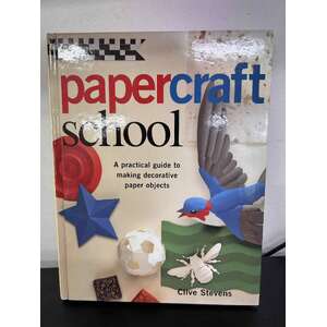 Paper Craft School by Clive Stevens - Craft Book 1996