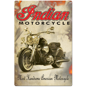 Indian Motorcycle Most Handsome -  Retro Tin Sign - 20 x 30 cm Portrait