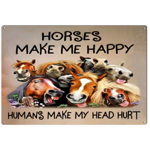 Horses Make Me Happy -  Retro Tin Sign - 20 x 30 cm Landscape