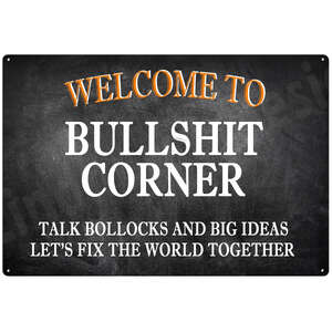 Bullsh*t Corner | Retro Tin Sign | Rectangle | 20 x 30 cm | Landscape