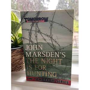 The Night is For Hunting - Book #6 Tomorrow Series - John Marsden - Paperback 2010
