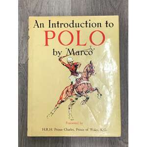 An Introduction to Polo by 'Marco' 1982 Hard Cover Book w DJ
