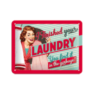 I Finished Your Laundry Retro Sign - Tin - Nostalgic Art