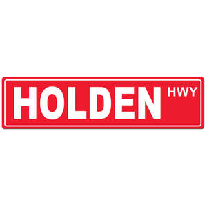 Tin Street Sign | Holden Highway | 40 x15 cm