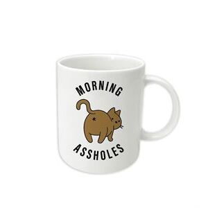 Morning Assholes - Cat Coffee Mug