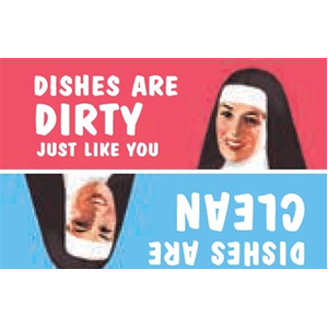 Dishes are Dirty - Funny Fridge Magnet - Retro Humour