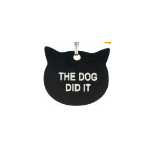 Cat Collar Tag - Funny - The Dog Did It 