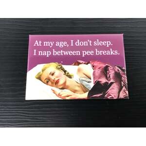Nap Between Pee Breaks | Fridge Magnet | 8 x 5.5 cm