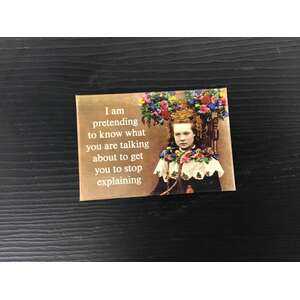 Stop Explaining | Fridge Magnet | 8 x 5.5 cm