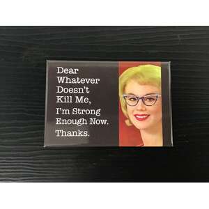 I'm Strong Enough Now | Fridge Magnet | 8 x 5.5 cm
